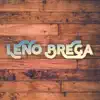 Leno Brega - Mulher Peidona (feat. Mané Da Zona) - Single